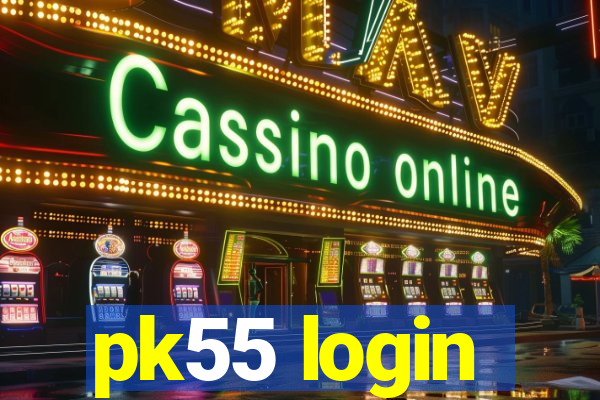 pk55 login